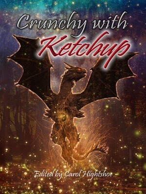 cover image of Crunchy with Ketchup
